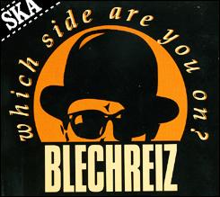 Blechreiz - Which Side Are You On  - 1993